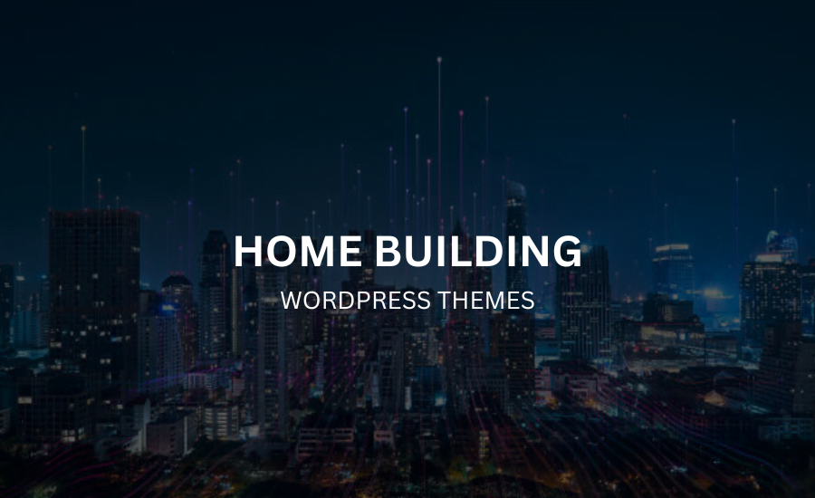 Home Building WordPress Themes